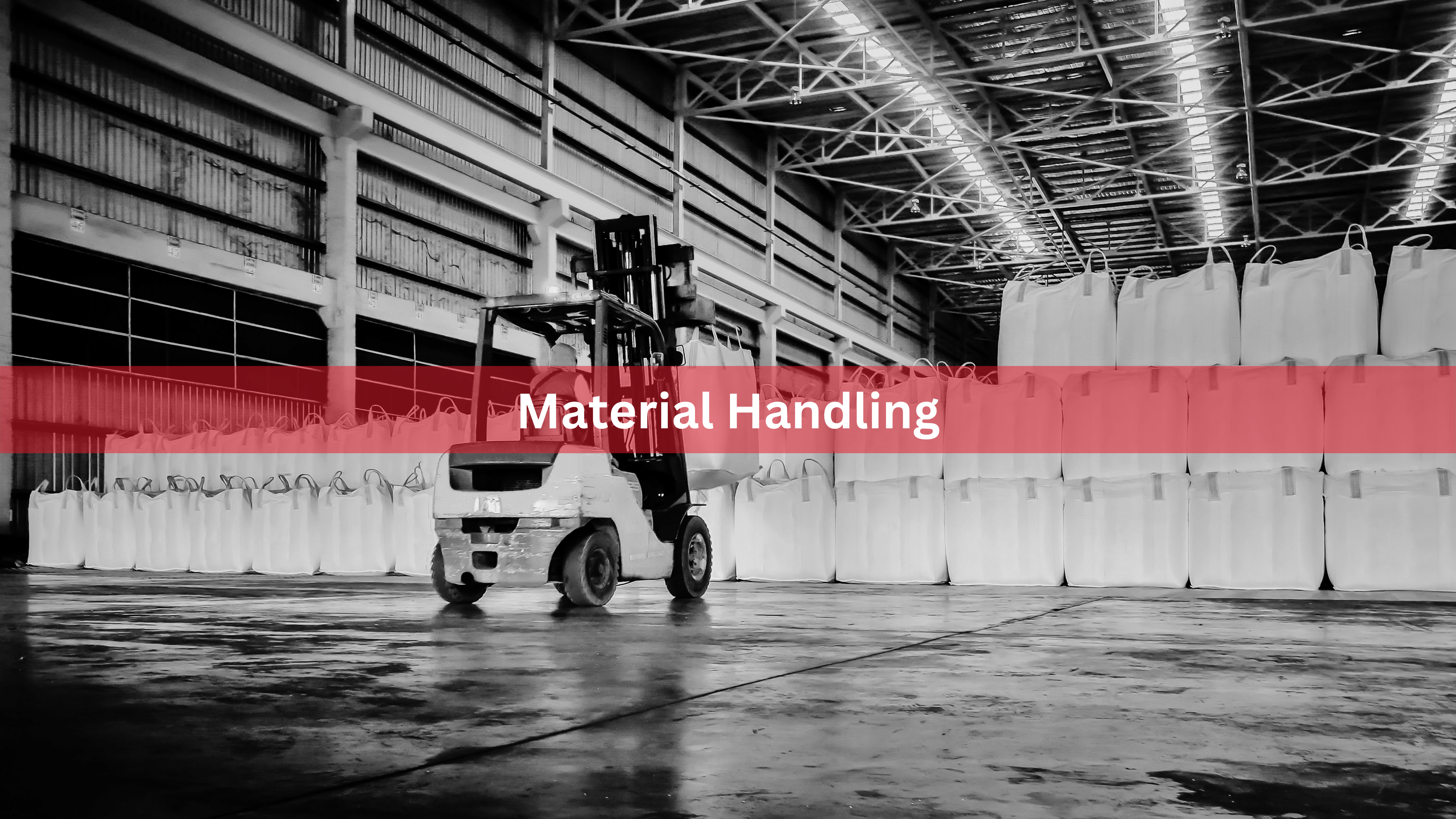 Material Handling